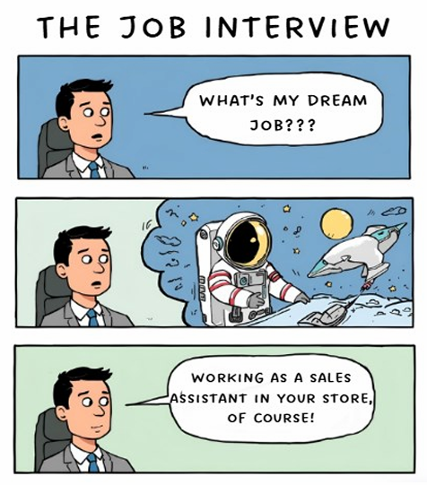 Comic: Bei Vorstellungsgespräch denkt Kandidat an Astronaut, nennt dann Verkaufsassistent als Traumjob.